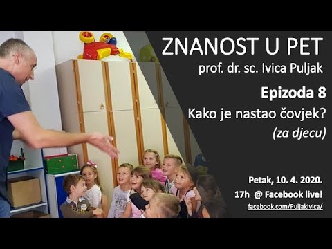 Znanost u pet S01 E08 - Kako je nastao čovjek? (za djecu)