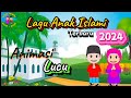 Lagu Anak Islami Pilihan Terpopuler Lagu Anak Islami Terbaru 2024