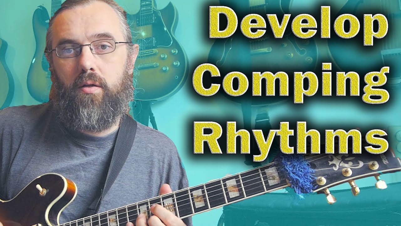 Developing Basic Comping Rhythms - Jazz Guitar Lesson