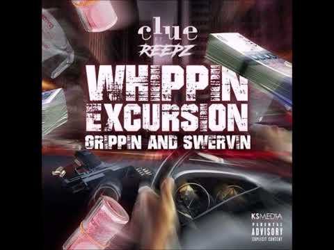 Clue X Reepz - Grippin & Swervin