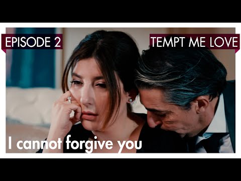 I cannot forgive you - Tempt me Love Short Scenes