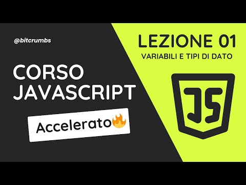 Javascript Tutorial 01 - Variabili e tipi di dato