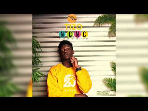 Chop Daily x Tizo - NCNC (prod by Tubhanimuzik) | #NCNCChallenge