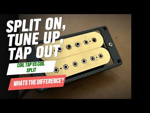 Coil Tap Vs Coil Split  Guitar Pickups. What's the difference??