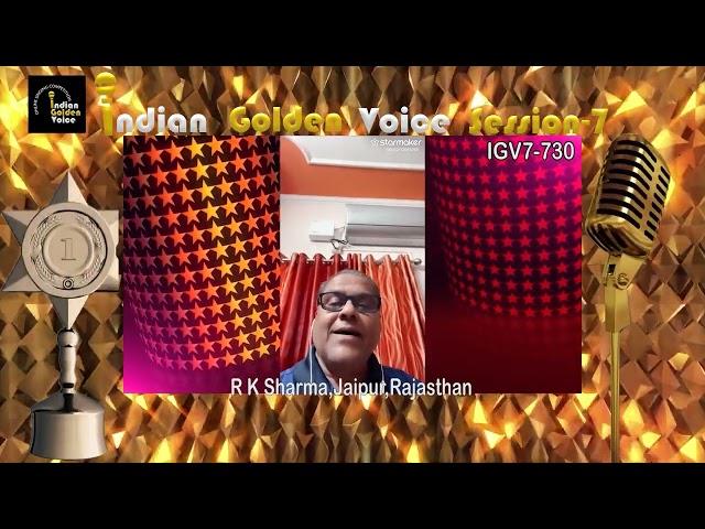 R K Sharma – Online Singing Competition – Indian Golden Voice Session 7 – Mangrove Production