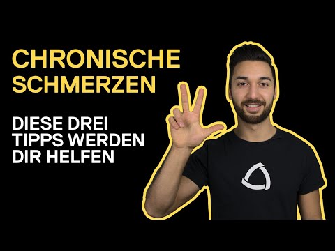 CHRONISCHE SCHMERZEN BEHANDELN - 3 wirksame Tipps zur Schmerztherapie