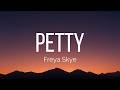 Freya Skye Petty Lyrics