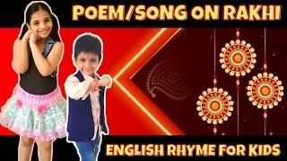 Raksha Bandhan rhyme English |   Poem on Rakhi in English | Brother sister song |few lines on rakhi