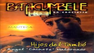 Manteca - Batacumbele