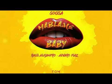 Sousa Rauw Alejandro Álvaro Díaz Háblame Baby