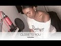 Dreezy Close To You Ft T Pain Cover