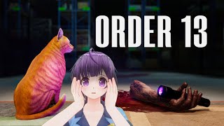#1【Order13】可愛いネコ様と戯れるゲームだと思ったのに【VTuber ORDER 13 Gameplay】