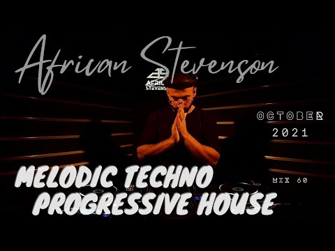 Progressive House // Melodic Techno Best Mix 2021 by African Stevenson - DeadLine Radio #60