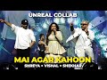 Shreya Ghoshal, Vishal & Shekhar | Mai Agar Kahoon Live | Mumbai Private Concert ✨🤍 