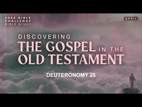 Discovering The Gospel In The Old Testament: Deuteronomy 28 | #biblestudy