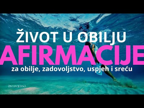 Afirmacije za obilje, zadovoljstvo, uspjeh i sreću