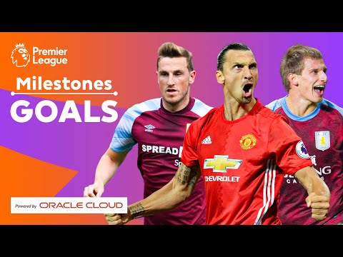 Premier League Milestone Goals ft. Zlatan Ibrahimovic, Chris Wood & Marc Albrighton