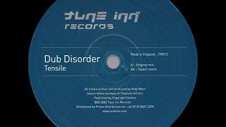 Dub Disorder ‎– Tensile (Original Mix)