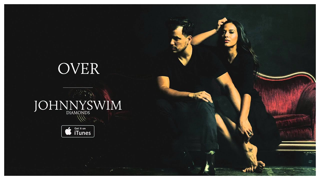 Johnnyswim - Over