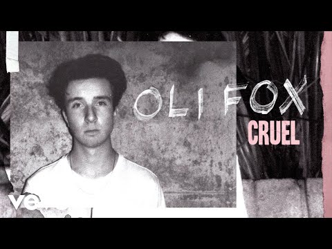 Oli Fox - Cruel (Audio)