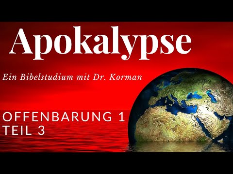 Offenbarung 1 Teil 3 - Der Sabbat und das Reich Gottes