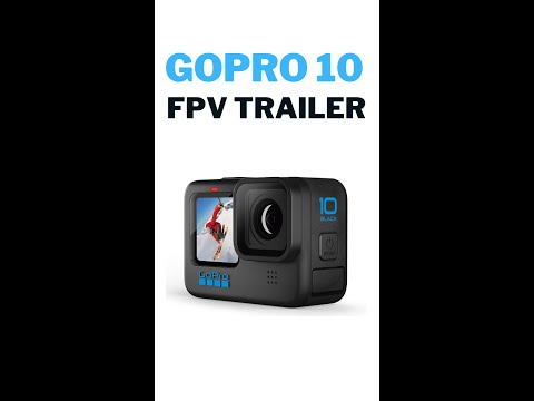 Official GoPro HERO10 FPV Trailer