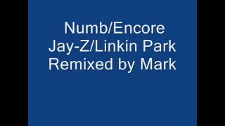 Jay-Z&Linkin Park-Numb/Encore Remix