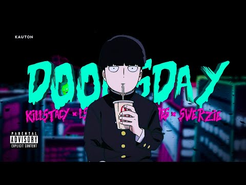 KILL STACY - DOOMSDAY (FEAT. LSG PRADA, 83HADES & SWERZIE)