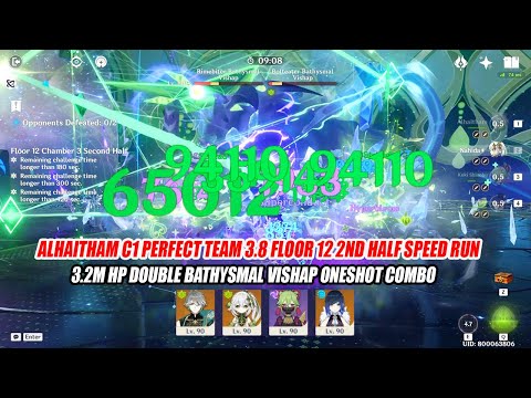 Alhaitham C1 Perfect Team 3.8 Floor 12 2nd Half Speed Run - 3.2M Double Bathysmal Vishap Combo
