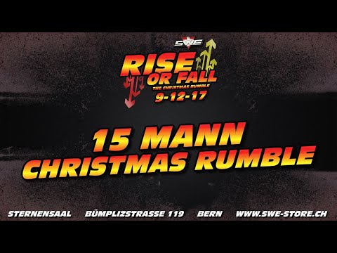 15 MEN CHRISTMAS RUMBLE  (#1 Contender Match @ SWE Rise or Fall 2017)