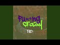 Fuking Crazy