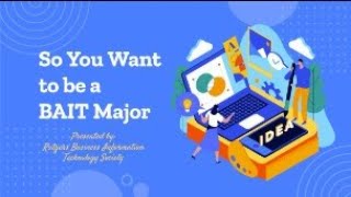 So you want to be a BAIT major