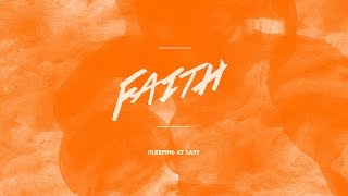 Sleeping At Last - Faith (Lyric Video)