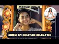 Ayurvedic Skincare Face Yoga To Stay Youthful Forever GRWM As Idhayam Bharathi