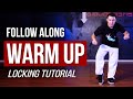 Locking Warm Up - Follow Along | Locking Dance Tutorial