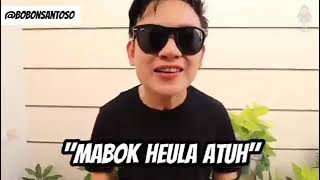 Download lagu BOBON SANTOSO | MABOK HEULA ATUH mp3 Download lagu BOBON SANTOSO | MABOK HEULA ATUH mp3