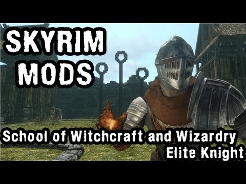 Skyrim Mod Spotlight: School of Witchcraft and Wizardry, Elite Knight