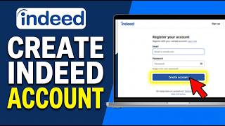 How to Create Account on Indeed 2026 (Simple Guide)