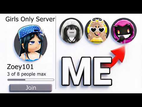 I Snuck Into a GIRLS ONLY SERVER...