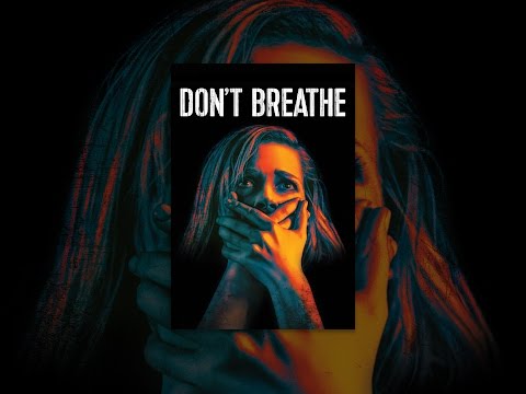 Don't Breathe