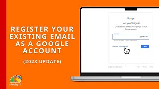 How to register your existing email address with a Google account (2023 Update)