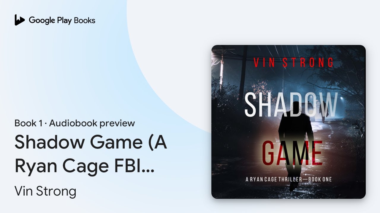 Shadow Game (A Ryan Cage FBI Action… Book 1 by Vin Strong · Audiobook preview