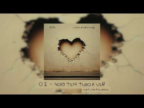 PP041 - Nois Tem Tudo A Ver feat. MC Polakage (Prod. Dinobeat)