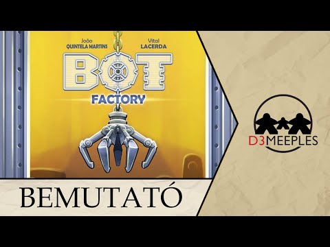 BEMUTATÓ: BOT FACTORY (TÁRSASJÁTÉKOK ÜNNEPE INFÓ) - d3meeples