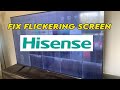 How To Fix Hisense TV Flickering Screen 6 Solutions