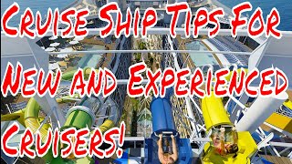 Cruise Ship Top Tips For New and Experienced Cruisers and What is Skip Gen Cruising?