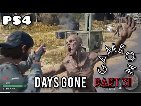 DAYS GONE Gameplay Walkthrough Part 31 [1080p HD PS4 ]- No Commentary #daysgoneps4gameplay #daysgone