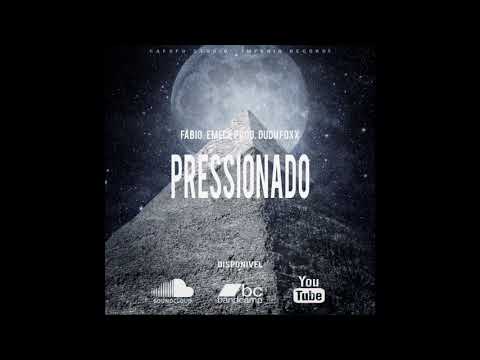 Fabio Emecê - Pressionado part. Daniel Arm (prod. Dudu Foxx)