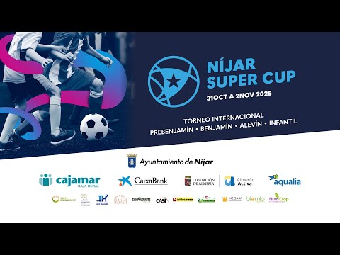 NÍJAR SUPERCUP 2025 SÁBADO - CAMPO CAJAMAR