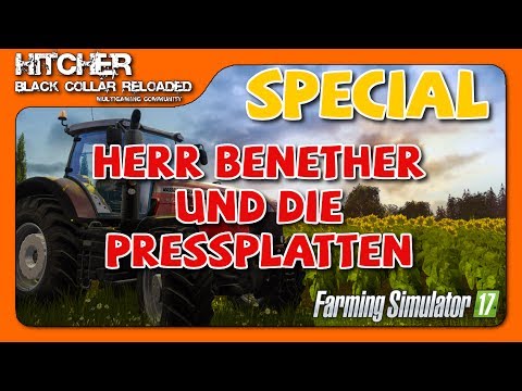 BCR - LS17 Forst #007 - Special - Herr Benether und der Pressplattenauftrag